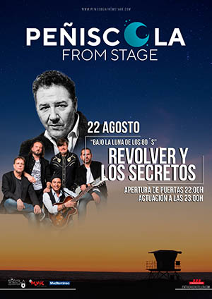 Revólver y Los Secretos en Peñíscola from Stage