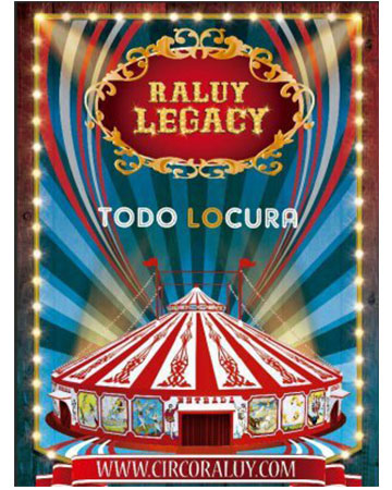 La nueva gira del Circo Raluy Legacy