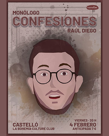 Monólogo Confesiones, Raúl Diego