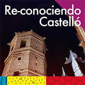 Re-conociendo Castelló