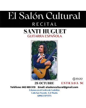Santi Huguet.Recital de Guitarra Clásica
